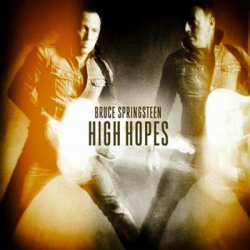 Bruce Springsteen - High Hopes