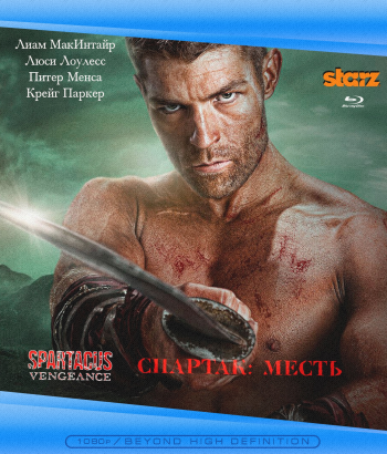 :  / Spartacus: Vengeance [ 2] [10   10] , 2012, , , , , , BDRemux 1080p] MVO