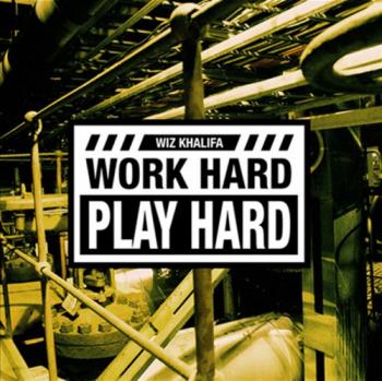 Wiz Khalifa - Work Hard Play Hard