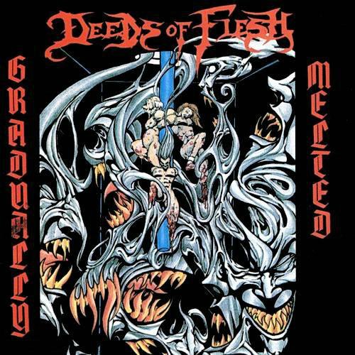 Deeds Of Flesh - Discography 