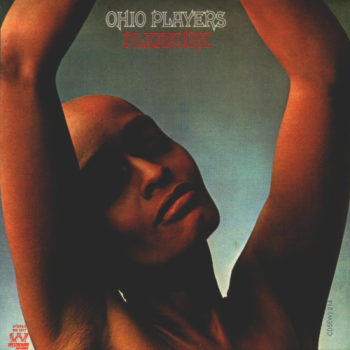 Ohio Players - Pleasure