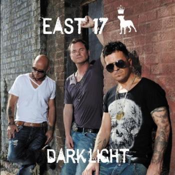 East 17 - Dark Light