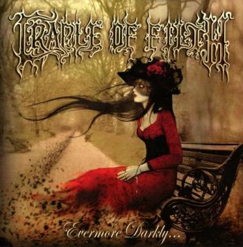 Cradle Of Filth - Evermore Darkly