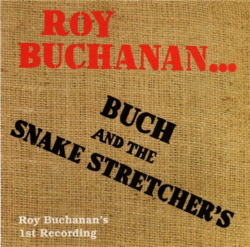 Roy Buchanan - Discography 