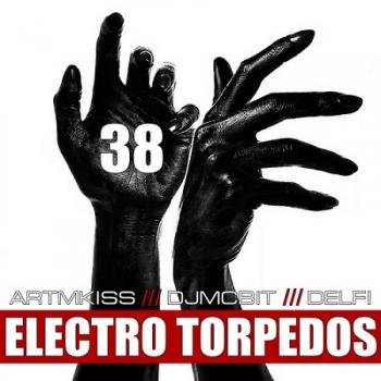 VA - Electro Torpedos From DJmcBIT V.38