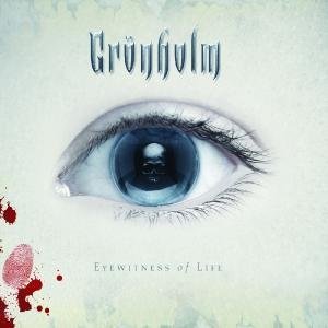 Gronholm - Eyewitness of life