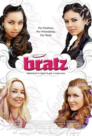  / Bratz: The Movie