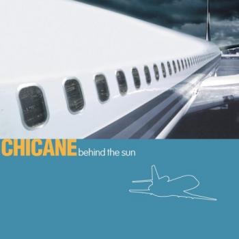 Chicane - Behind The Sun