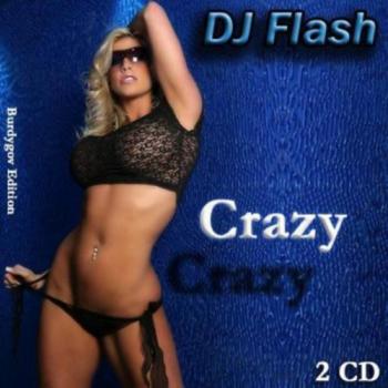 DJ Flash - Crazy