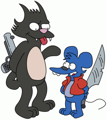    / Itchy & Scratchy