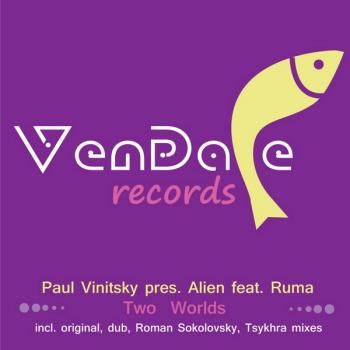 Paul Vinitsky Pres. Alien Feat. Ruma - Two Worlds