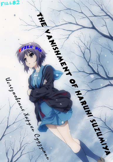    / The Vanishment of Haruhi Suzumiya