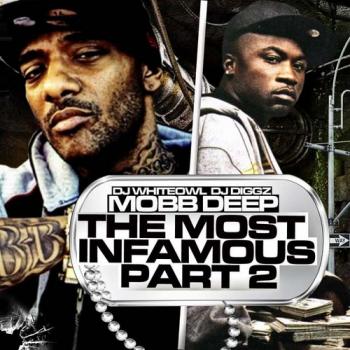 Mobb Deep The Most Infamous Pt. 2