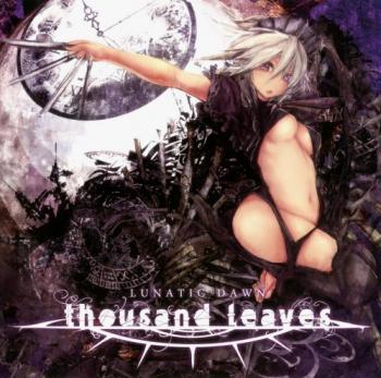 Thousand Leaves - Lunatic Dawn