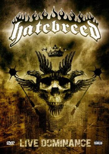 Hatebreed - Live Dominance