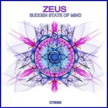 Zeus - Sudden State Of Mind