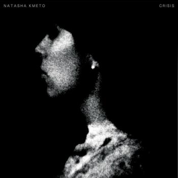 Natasha Kmeto - Crisis