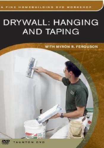       - Drywall: Hanging and Taping