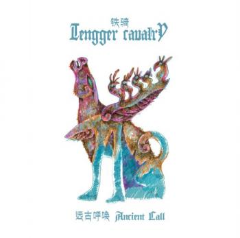 Tengger Cavalry - Ancient Call