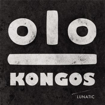 Kongos - Lunatic