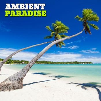 VA - Ambient Paradise, Vol. 1