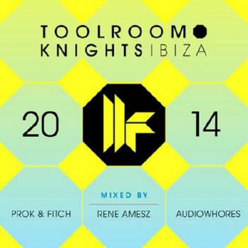 VA - Toolroom Knights Ibiza 2014