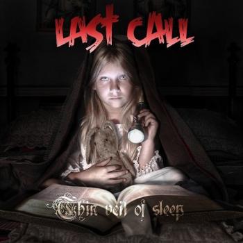 Last Call - Thin Veil of Sleep