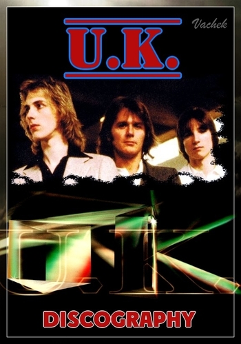 U.K. - Discography