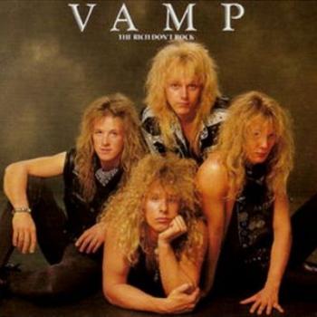 Vamp - The Rich Don't Rock