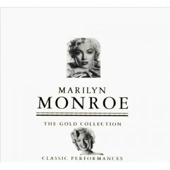 Marilyn Monroe - The Gold Collection - Classic Performances