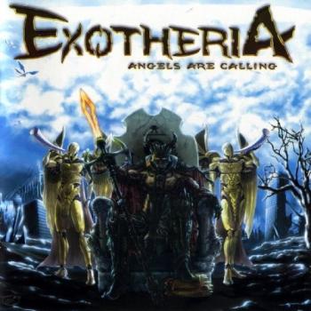 Exotheria - Angels Are Calling