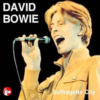 David Bowie - Suffragette City