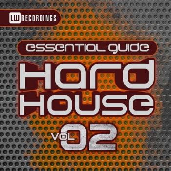 VA - Essential Guide: Hard House Vol 02