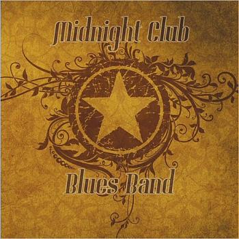 Midnight Club Blues Band - Midnight Club Blues Band