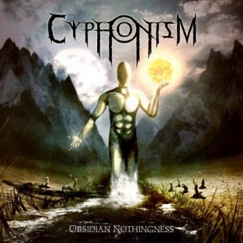 Cyphonism - Obsidian Nothingness