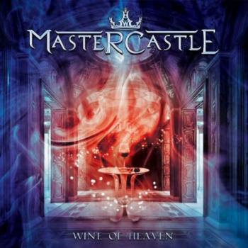 Mastercastle - Wine of Heaven