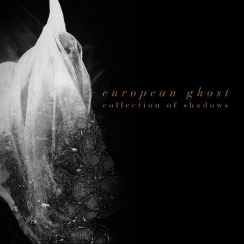 European Ghost - Collection of Shadows