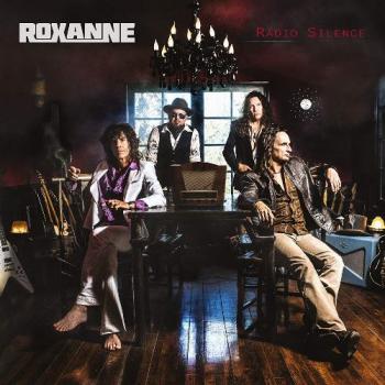 Roxanne - Radio Silence