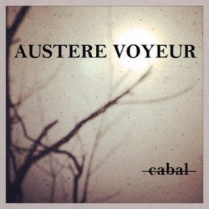 Austere Voyeur - Cabal