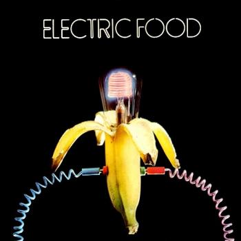 Electric Food - Electric Food