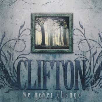 Clifton - We Never Change