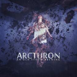 Arcturon - An Old Storm Brewing