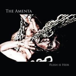 The Amenta - Flesh Is Heir