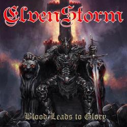 Elvenstorm - Blood Leads To Glory