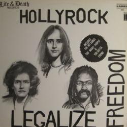 Hollyrock - Legalize Freedom