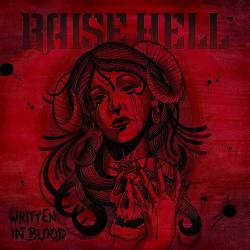 Raise Hell - Written In Blood