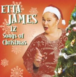 Etta James - Twelve Songs Of Christmas