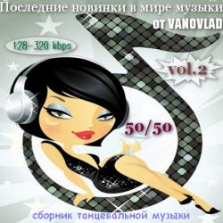 VA -       Vanovlad 50/50 vol.2