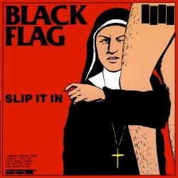 Black Flag - Slip It In