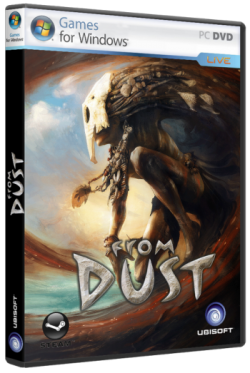   From Dust